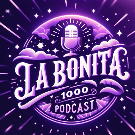 la bonita1000|La bonita 1000 potcast oficial